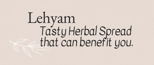 Lehyam - Herbal Spreads are Delicious and Full of Benefits.